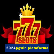 2024pgwin plataforma